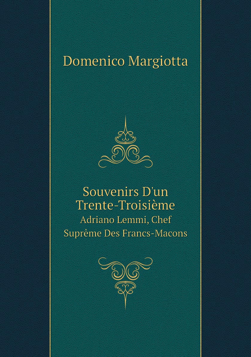 

Souvenirs D'un Trente-Troisieme