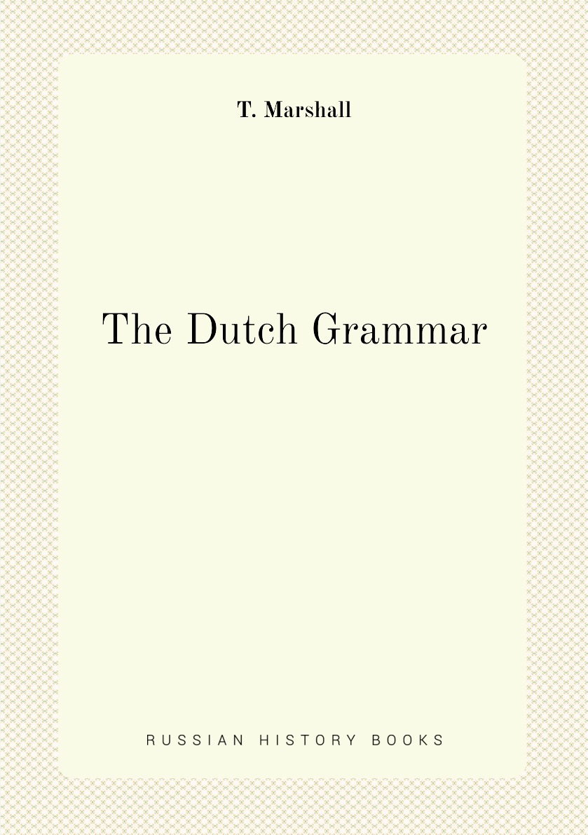 

The Dutch Grammar