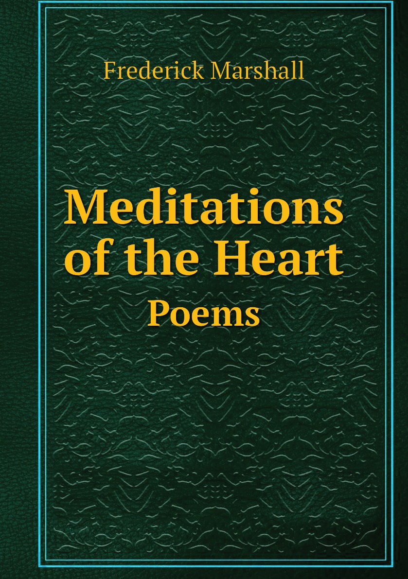 

Meditations of the Heart