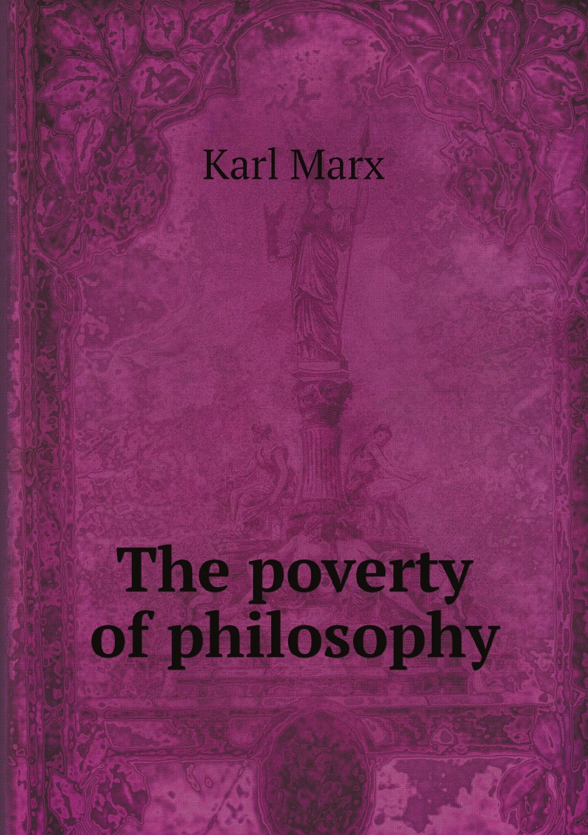 

The poverty of philosophy