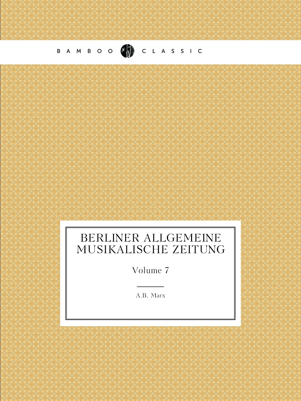 

Berliner Allgemeine Musikalische Zeitung