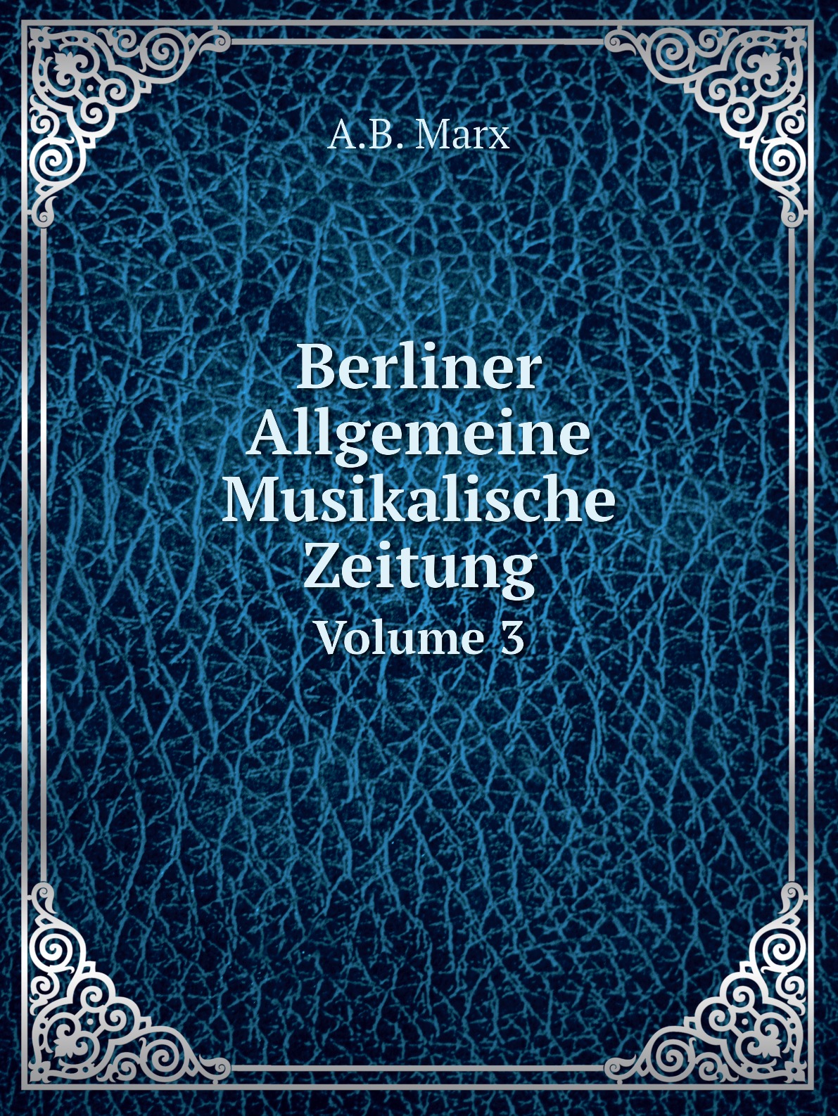 

Berliner Allgemeine Musikalische Zeitung