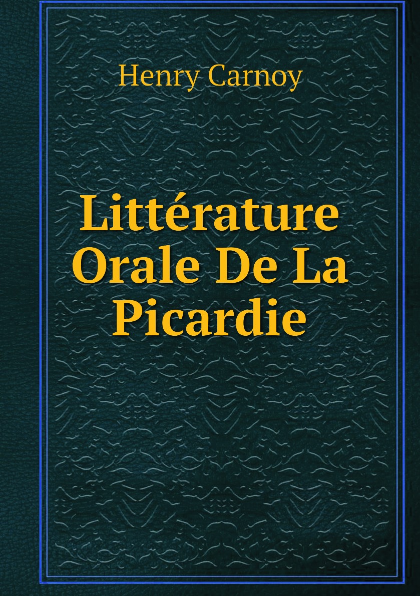 

Litterature Orale De La Picardie