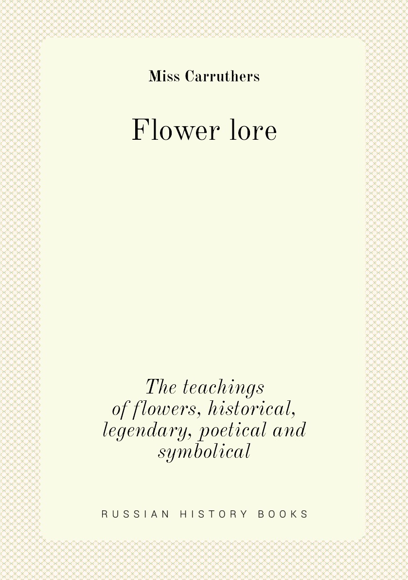 

Flower lore