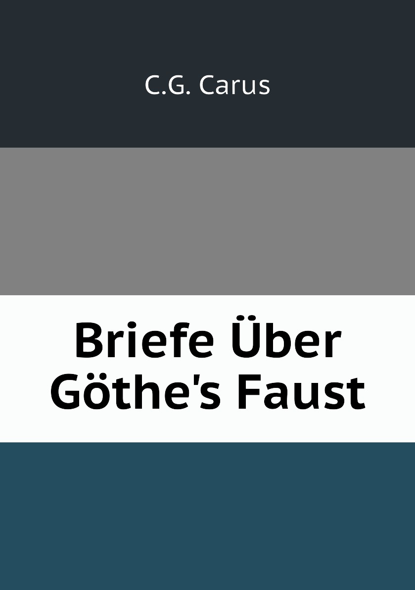 

Briefe Uber Gothe's Faust