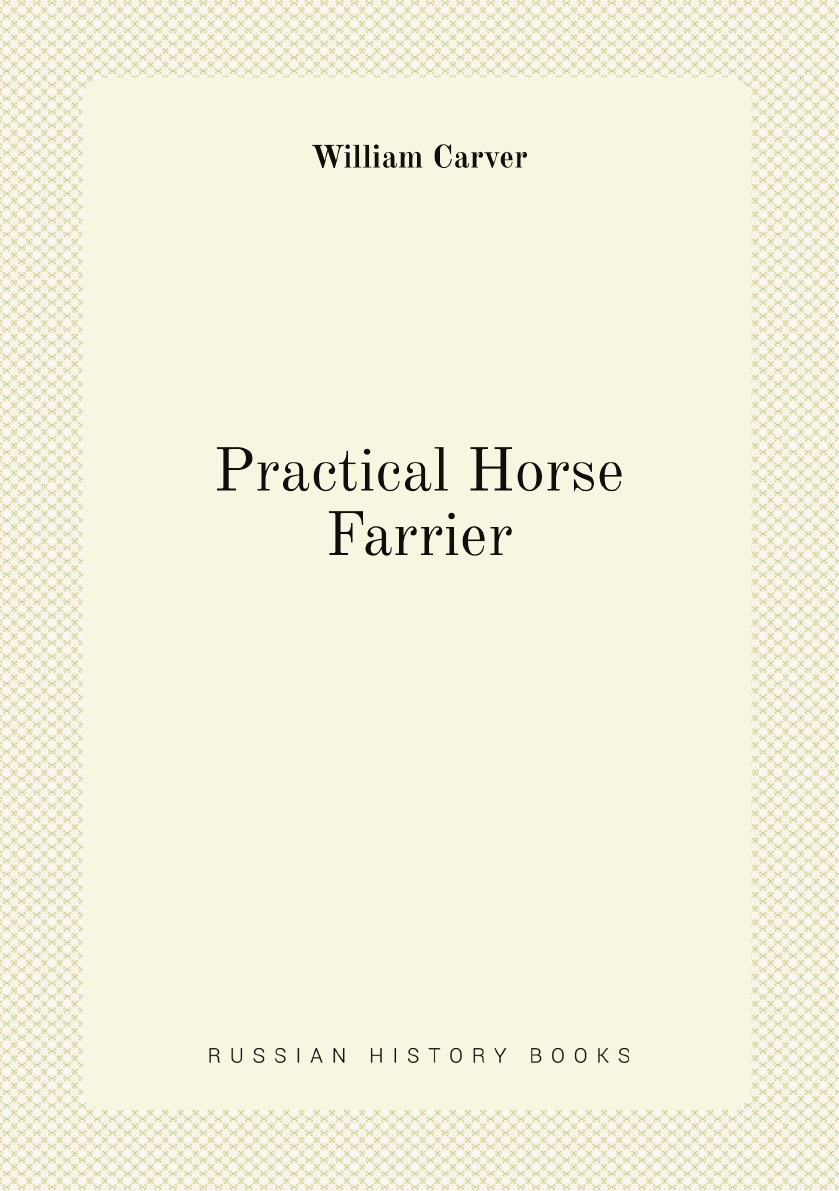 

Practical Horse Farrier