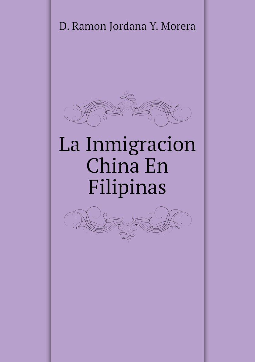 

La Inmigracion China En Filipinas