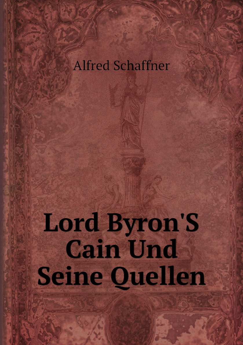 

Lord Byron'S Cain Und Seine Quellen