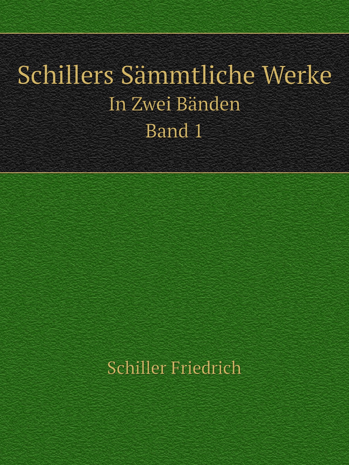 

Schillers Sammtliche Werke