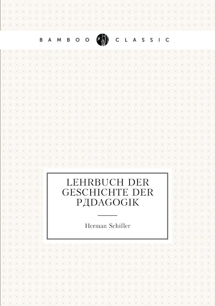 

Lehrbuch Der Geschichte Der Padagogik