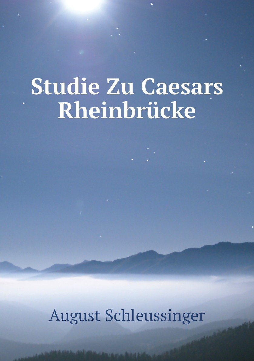 

Studie Zu Caesars Rheinbrucke