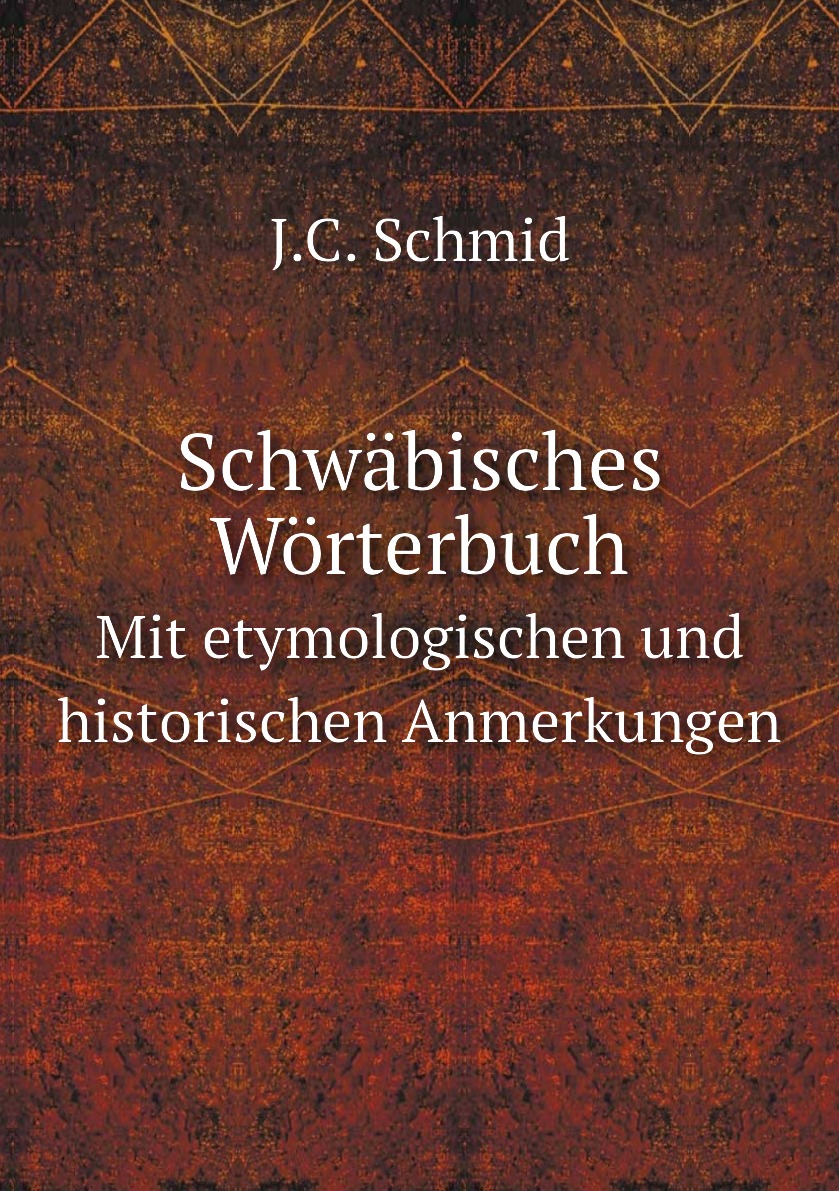 

Schwabisches Worterbuch