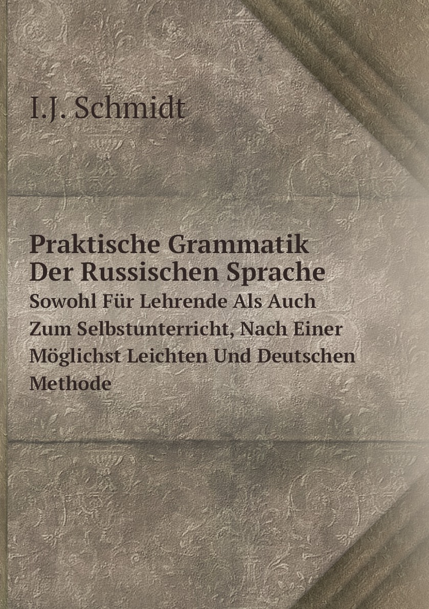

Praktische Grammatik Der Russischen Sprache
