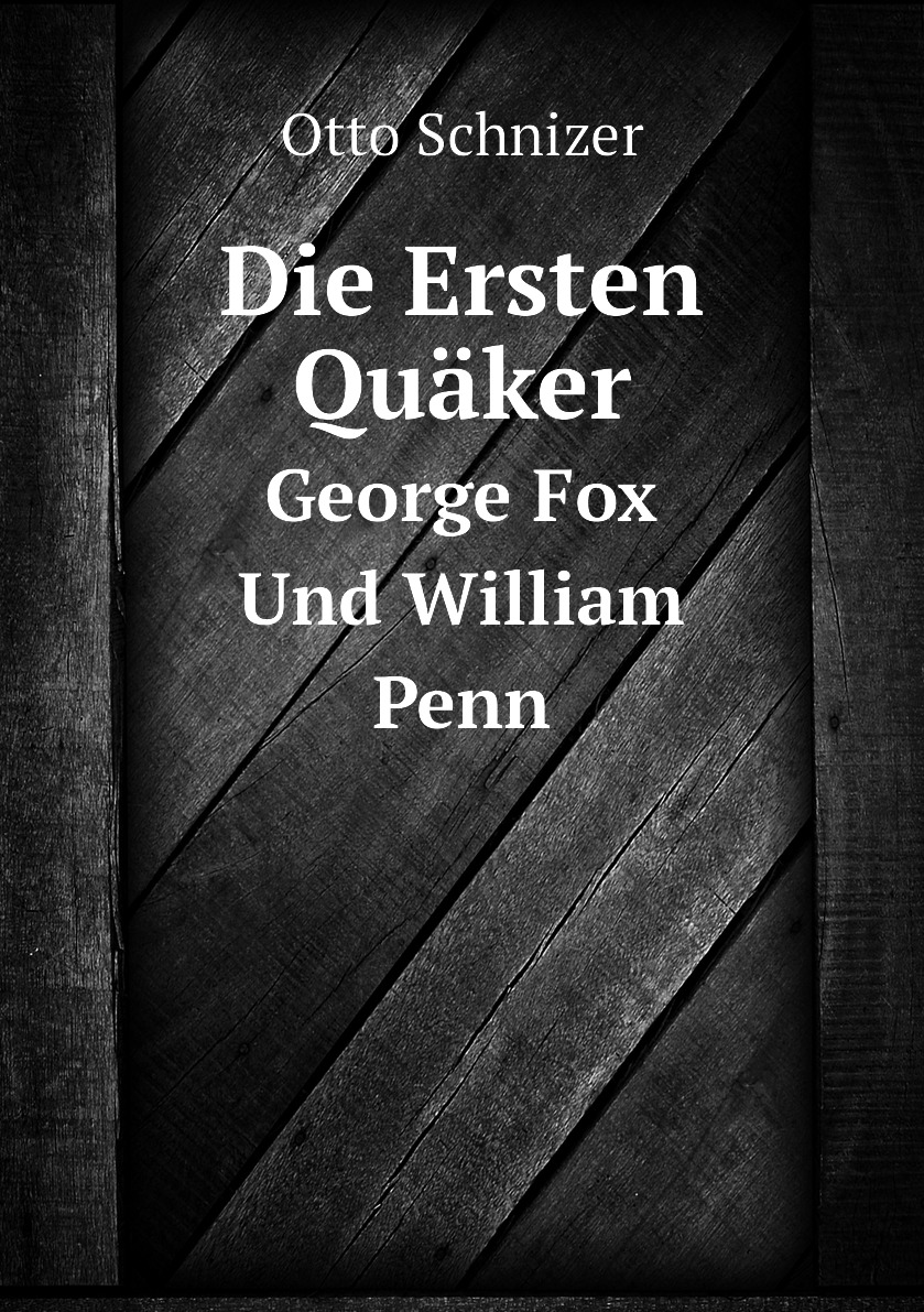 

Die Ersten Quaker