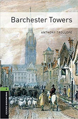 

Oxford Bookworms Library Stage 6 (Advanced) Barchester Towers with MP3