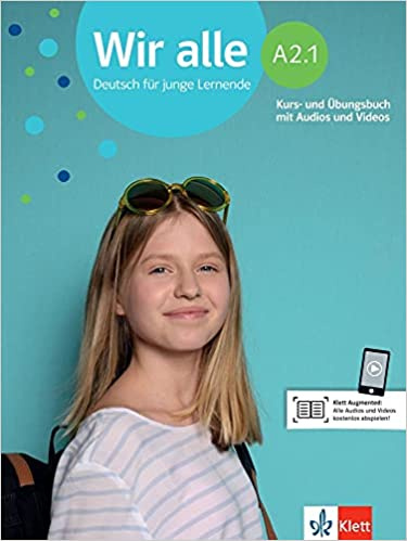 

Wir alle A2.1 Kurs- und bungsbuch mit Audios und Videos