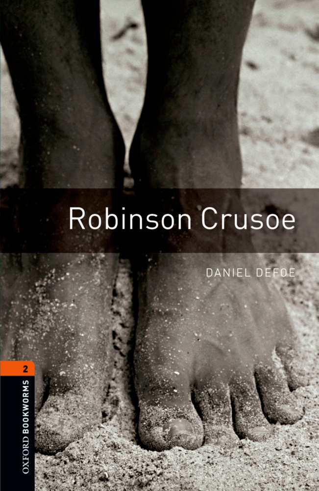 

Oxford Bookworms Library Stage 2 (Pre-Intermediate) Robinson Crusoe