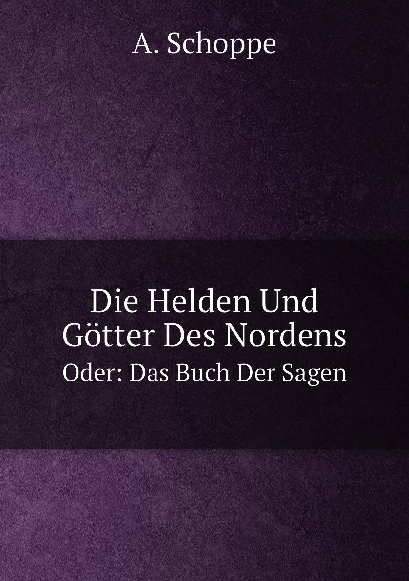 

Die Helden Und Gotter Des Nordens