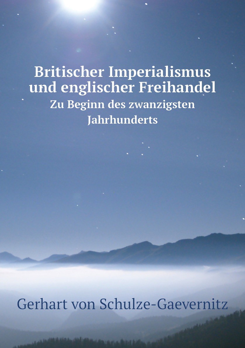 

Britischer Imperialismus und englischer Freihandel