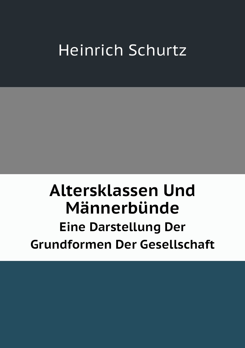 

Altersklassen Und Mannerbunde