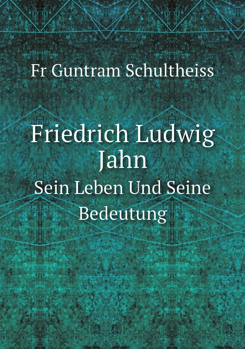 

Friedrich Ludwig Jahn