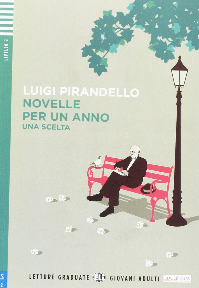 

Letture Graduate ELI Giovani Adulti: Novelle per un anno - Una scelta + CD