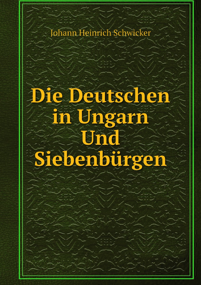 

Die Deutschen in Ungarn Und Siebenburgen