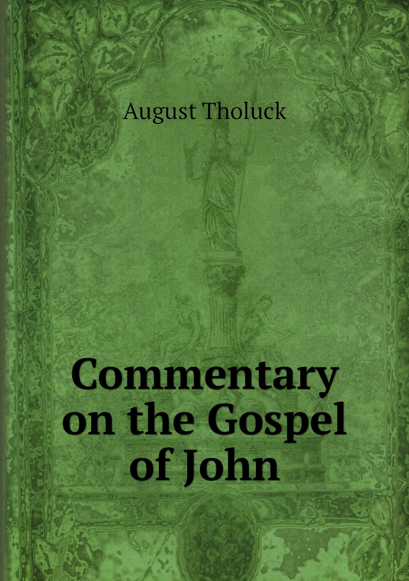 

Commentary on the Gospel of John