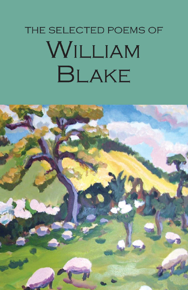 

Blake W. The Selected Poems Of William Blake