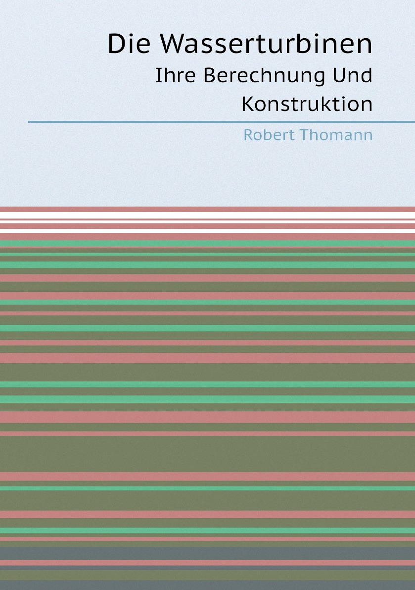 

Die Wasserturbinen