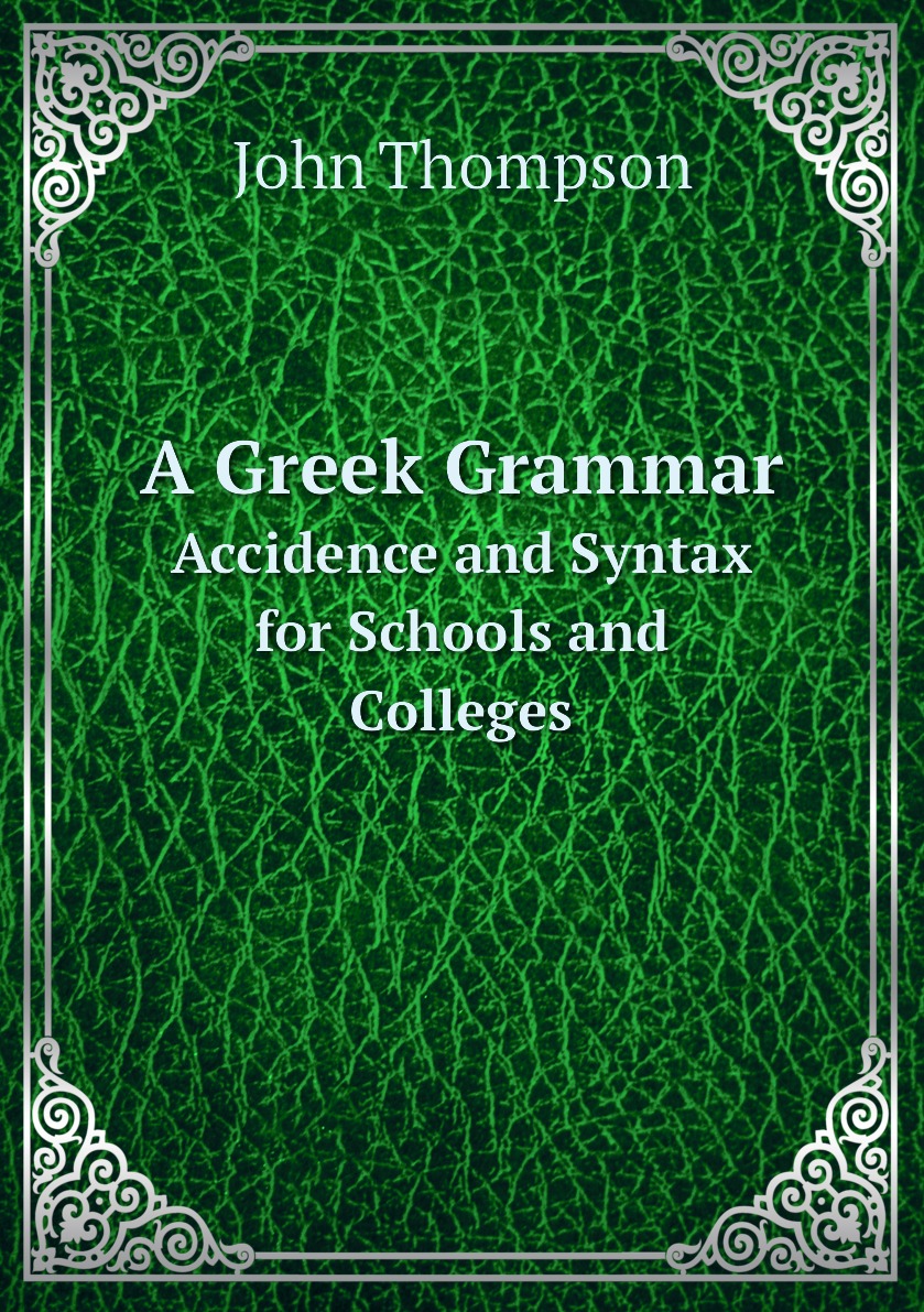 

A Greek Grammar