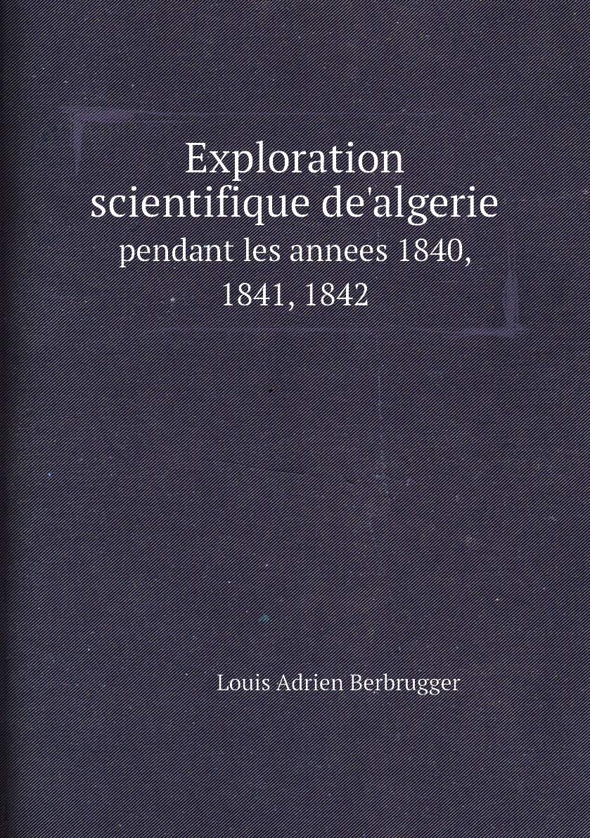 

Exploration scientifique de'algerie