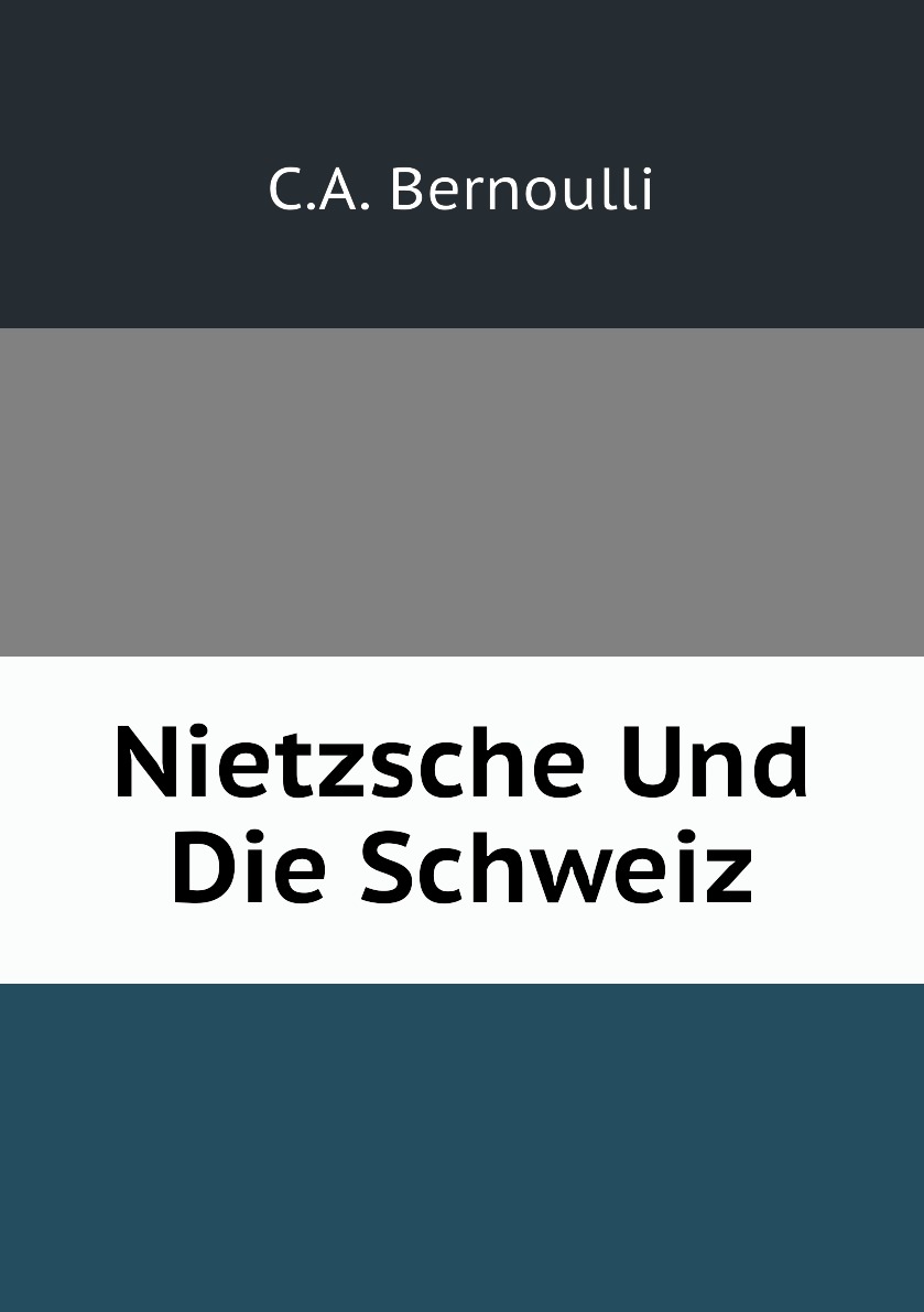 

Nietzsche Und Die Schweiz