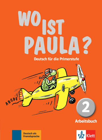 

Wo ist Paula - 2 Arbeitsbuch mit CD-ROM (MP3-Audios)