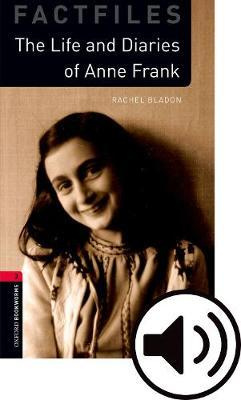 

Oxford Bookworms Library Stage 3 The Life and Diaries of Anne Frank with Audio