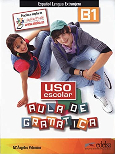 

Uso escolar. Aula de gramtica B1 Libro del alumno