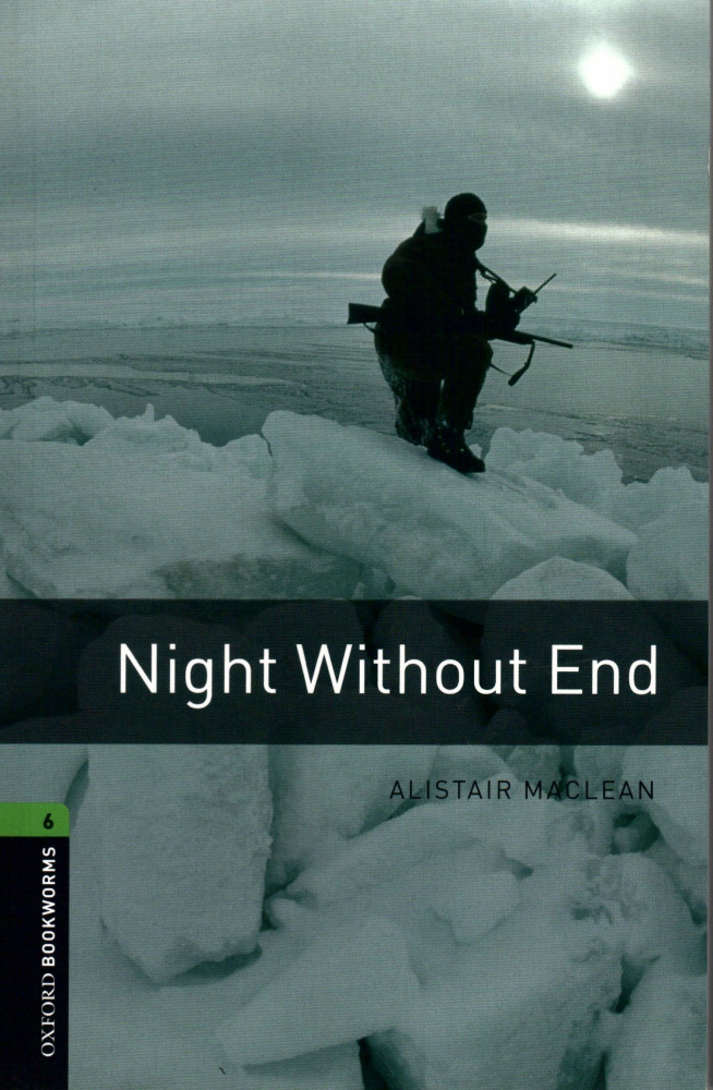

Oxford Bookworms Library Stage 6 (Advanced) Night Without End