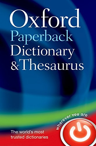 

Oxford Paperback Dictionary and Thesaurus