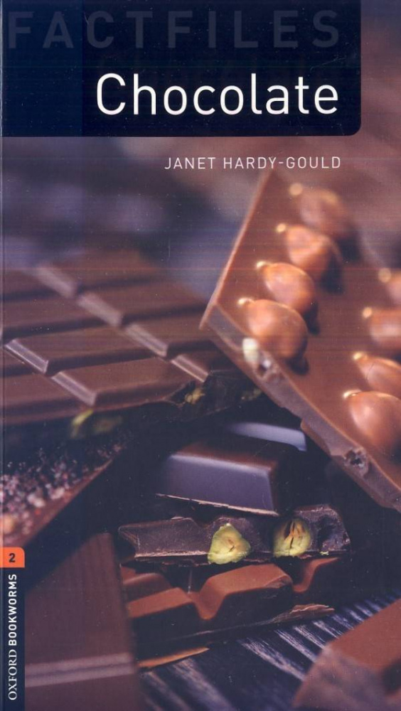 

Oxford Bookworms Library Stage 2 (Pre-Intermediate) Chocolate