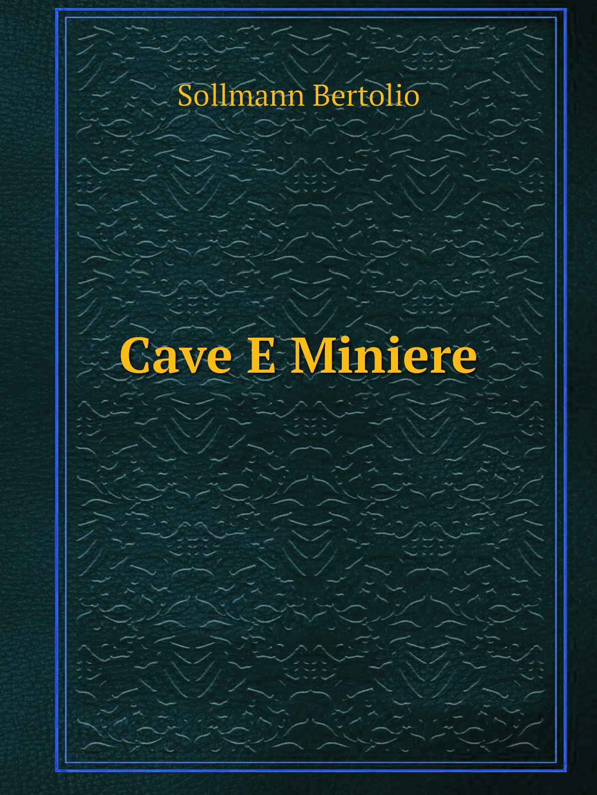 

Cave E Miniere