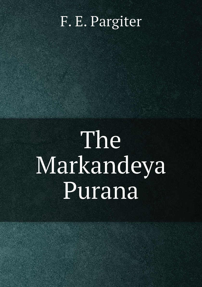 

The Markandeya Purana