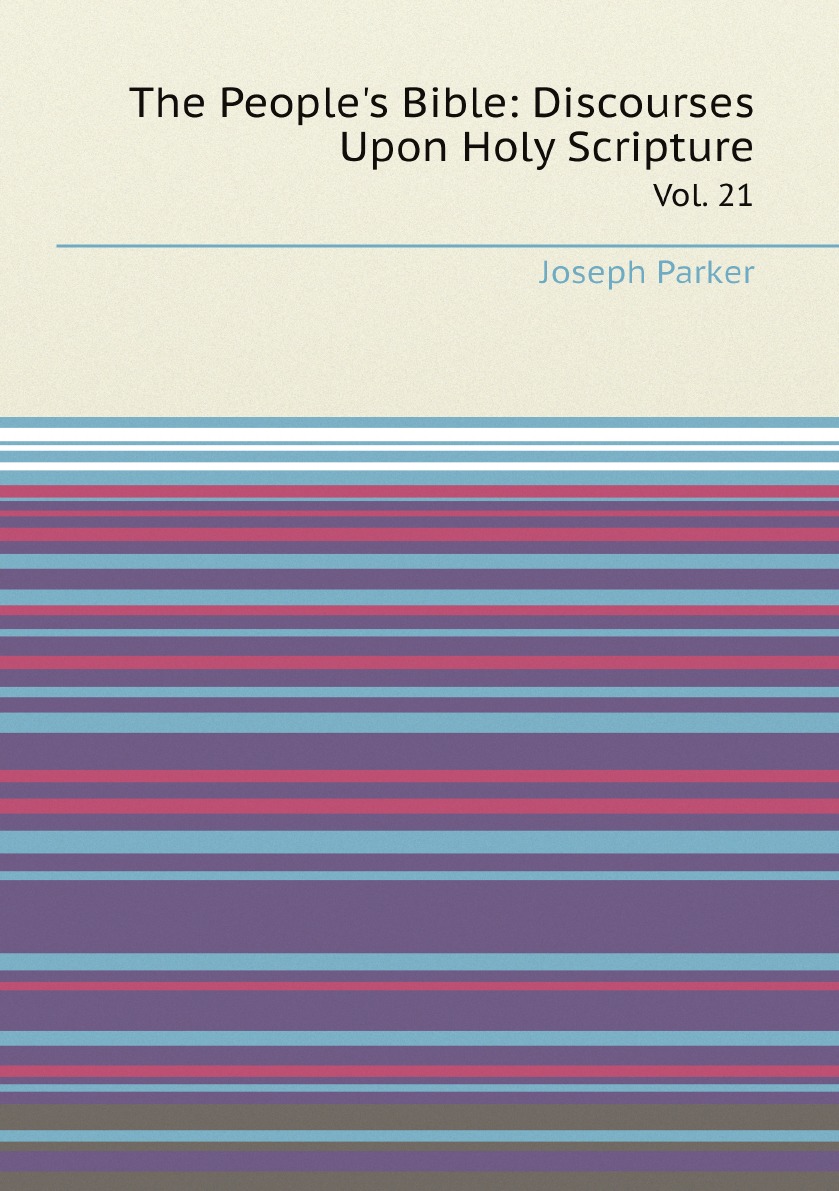 

The People's Bible: Discourses Upon Holy Scripture