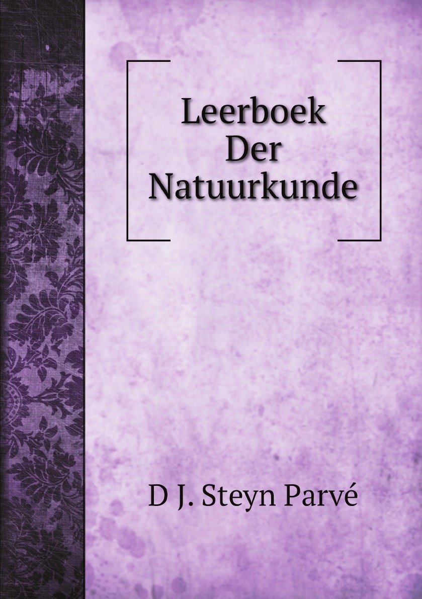 

Leerboek Der Natuurkunde (Dutch Edition)