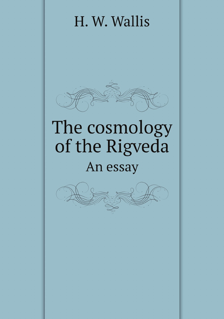 

The cosmology of the Rigveda