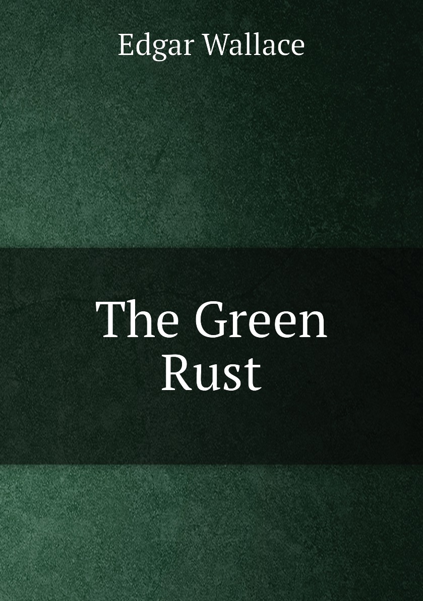 

The Green Rust