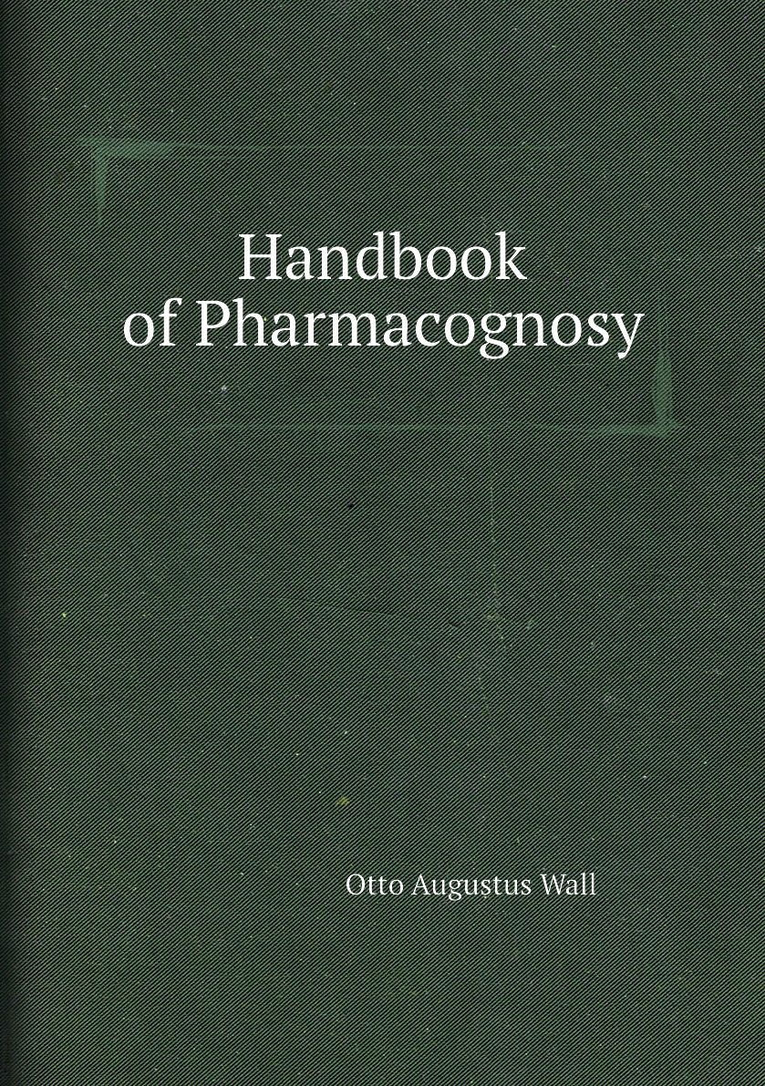 

Handbook of Pharmacognosy