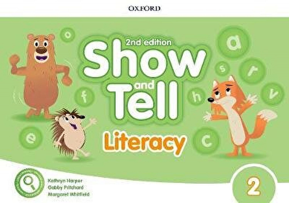 

Show and Tell Second edition 2 Literacy Book