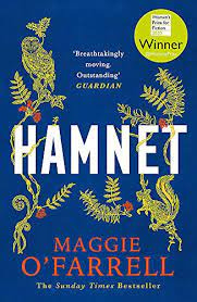 

Hamnet : WINNER OF THE WOMEN'S PRIZE FOR FICTION 2020 - THE NO. 1 BESTSELLER