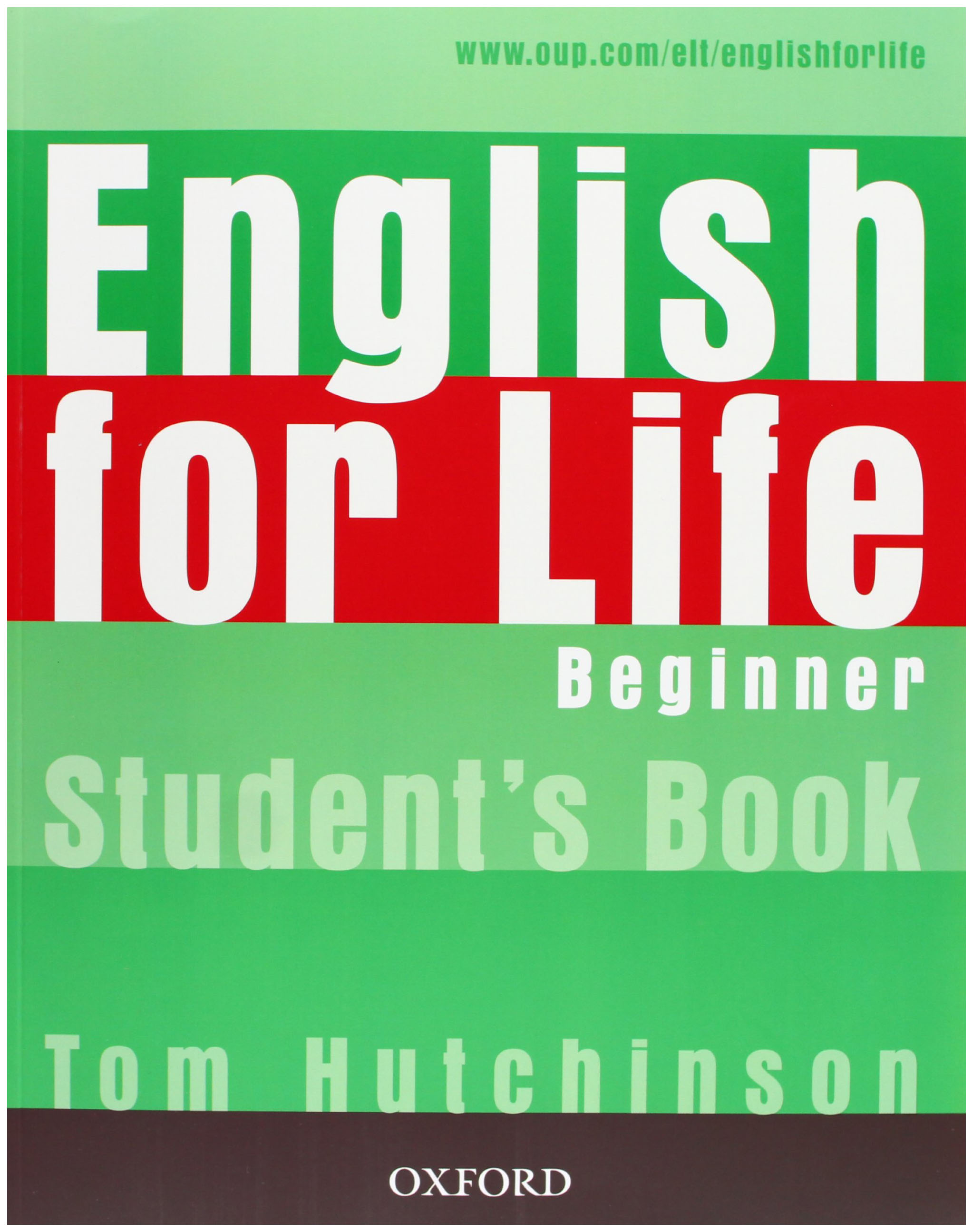 Eng life. English for Life. English for Life Beginner. Учебник English for Life. Книга English Life Oxford.