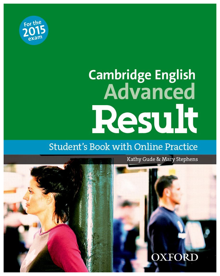 

Книга Cambridge English: Advanced Result: Student's Book and Online Practice Pack